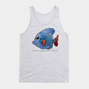 Fish Without AI Tank Top